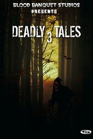 Deadly Tales III (2018)