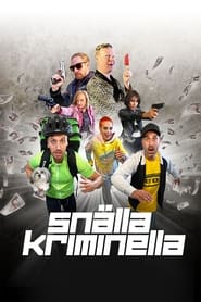 Poster Snälla kriminella