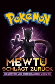  Evolution german stream online komplett  Pokémon: Mewtu schlägt zurück – Evolution 2019 4k ultra deutsch streamhd