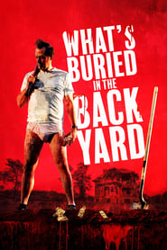 What's Buried in the Backyard постер