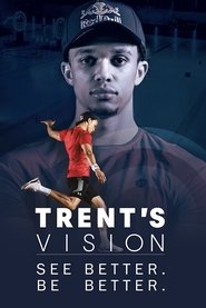 Trent's Vision (2021)