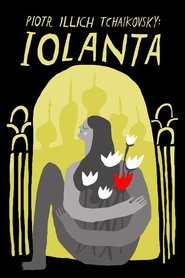 Tchaikovsky: Iolanta