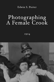 Poster Photographing a Female Crook