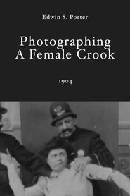 Poster Photographing a Female Crook 1904