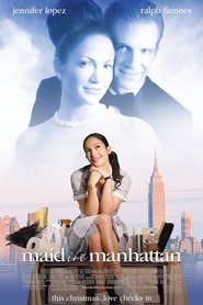 Maid in Manhattan premier full movie streaming online 4k 2002