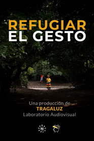 Refugiar el gesto
