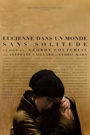 Poster Lucienne in a World Without Solitude