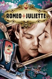 Roméo + Juliette film en streaming