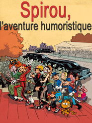 Spirou, l'aventure humoristique