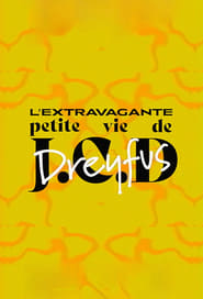 Poster The Extravagant Little Life of Jean-Claude D. Dreyfus 2021