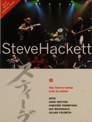Poster Steve Hackett: The Tokyo Tapes - Live In Japan 1996 2001