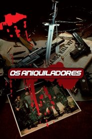 Assistir Os Aniquiladores Online HD