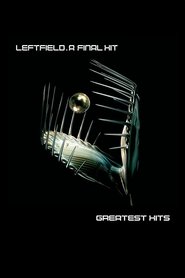 Poster Leftfield: A Final Hit 2005