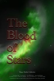 The Blood of Stars