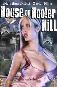 The House On Hooter Hill 2007 مشاهدة وتحميل فيلم مترجم بجودة عالية
