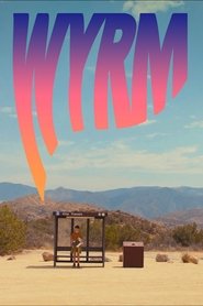 Nonton Film Wyrm Subtitle Indonesia Streaming Movie Download Gratis Online Wyrm