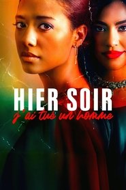 Film streaming | Voir Hier soir j'ai tué un homme en streaming | HD-serie