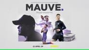 MAUVE. en streaming