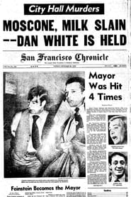 Murder at City Hall: The Assassination of Mayor George Moscone and Supervisor Harvey Milk streaming