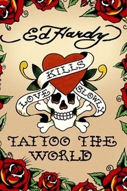Poster Ed Hardy: Tattoo the World 2010