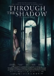 Through the Shadow 2016 Dansk Tale Film