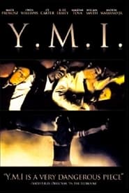 Full Cast of Y.M.I.