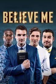 Believe Me постер