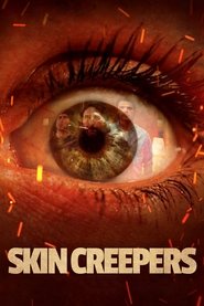 Skin Creepers Skin Creepers