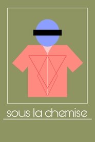 Sous La Chemise