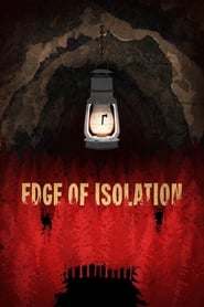 Edge of Isolation постер