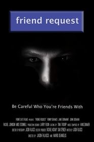 Voir Friend Request en streaming vf gratuit sur streamizseries.net site special Films streaming