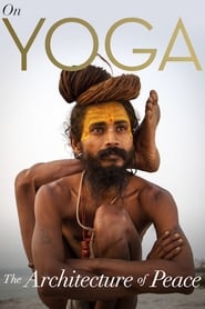 Poster On Yoga the Architecture of Peace