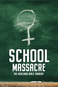 School Massacre - The Realengo Girls Tragedy poster