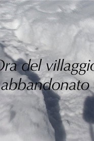 Poster for Ora del villaggio abbandonato