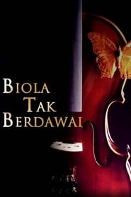Biola Tak Berdawai (2003)