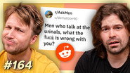 Answering Reddit's Biggest Questions