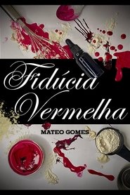 Fidúcia Vermelha) Fidúcia Vermelha ()