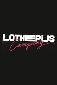 Lothepus Camping 2022 TVShows