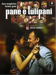 Pain, tulipes et comédie (2000)