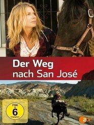 Der Weg nach San José) Der Weg nach San José (2014)
