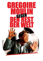 Gregoire Moulin gegen den Rest der Welt