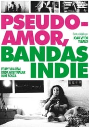 Pseudo-Amor, Bandas Indie 2024 Бесплатан неограничен приступ