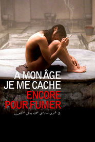 À mon âge, je me cache encore pour fumer (2016)