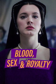 Blood, Sex & Royalty poster