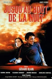 Poster Jusqu'au bout de la nuit