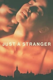 Poster Just a Stranger 2019
