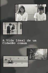 A Vida Ideal De Um Cidadão Comum