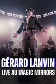 Poster Gérard Lanvin Live au Magic Mirrors