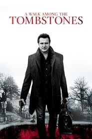 A Walk Among the Tombstones (2014) 