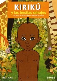 Kirikú y las bestias salvajes (2005)